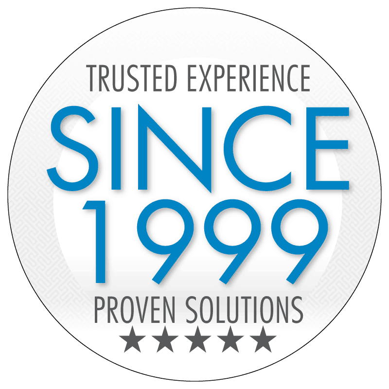 Trusted, Proven Solutions Since 1999